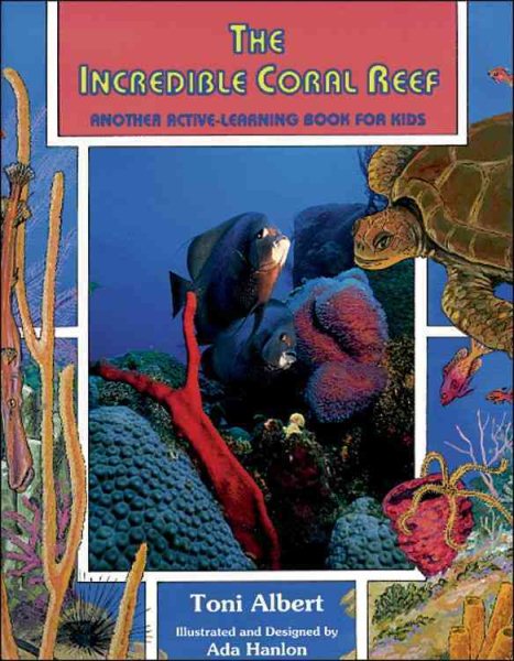 The Incredible Coral Reef: Another Active-Learning Book for Kids cover