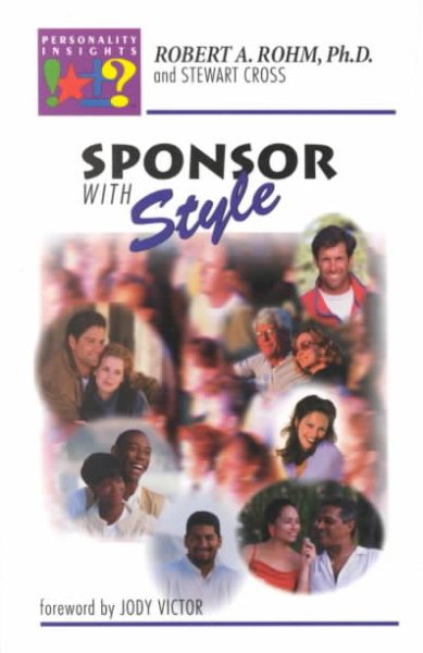 Sponsor With Style:  Secret Steps to Personality Insights for Sponsoring and Coaching cover