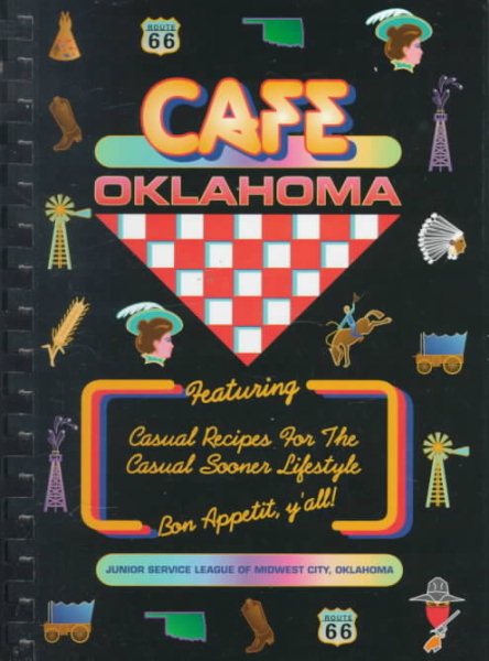 Cafe Oklahoma: Casual Recipes for the Casual Sooner Lifestyle cover