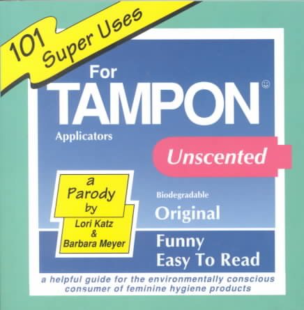 101 Super Uses for Tampon Applicators cover