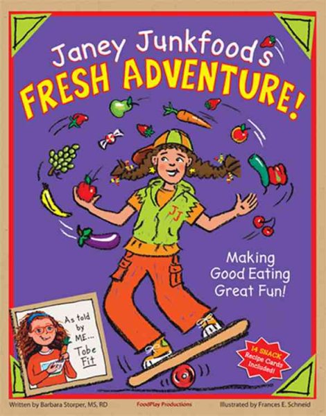 Janey Junkfood's Fresh Adventure! cover