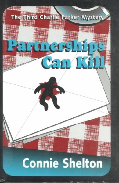 PARTNERSHIPS CAN KILL (Charlie Parker Mysteries) cover