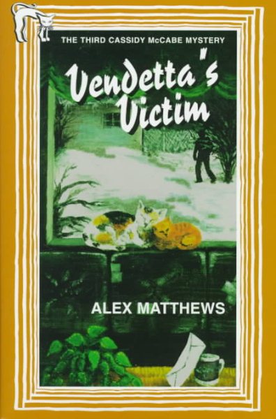 Vendetta's Victim (Cassidy McCabe Mystery/Alex Matthews)