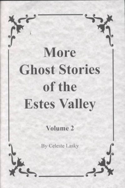 More Ghost Stories of the Estes Valley cover