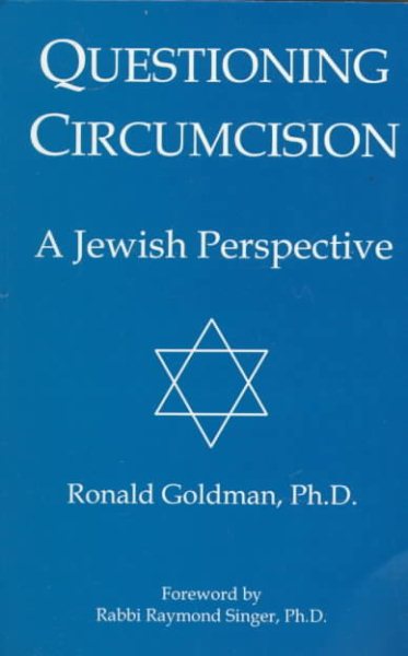 Questioning Circumcision: A Jewish Perspective cover