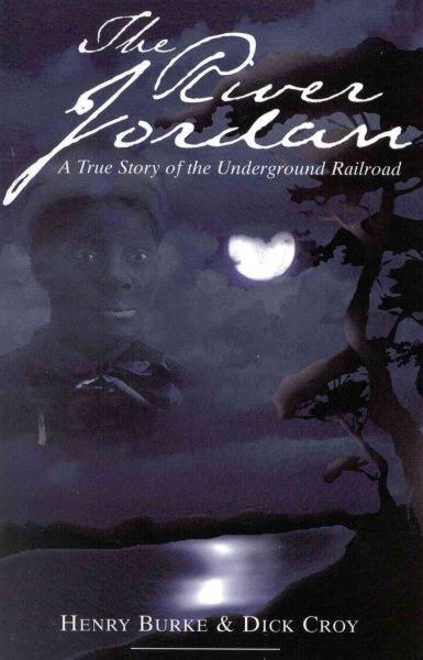 The River Jordan: A True Story of the Underground Railroad cover