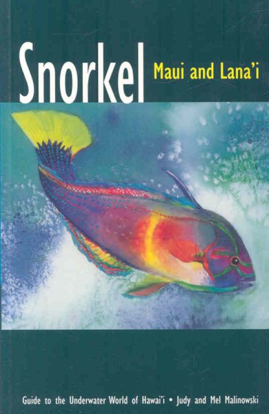 Snorkel Maui and Lanai: Guide to the underwater world of Hawaii cover