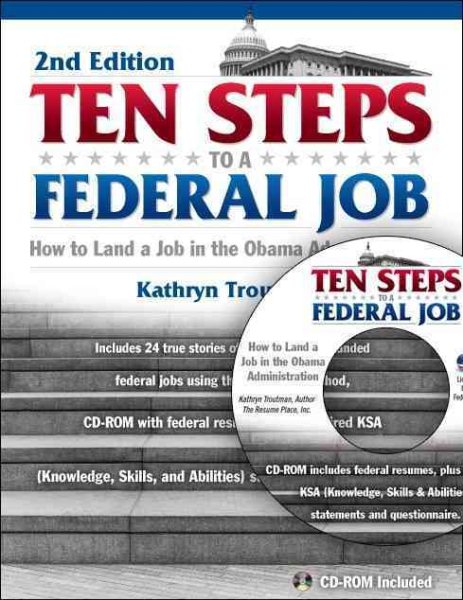 Ten Steps to a Federal Job: How to Land a Job in the Obama Administration cover