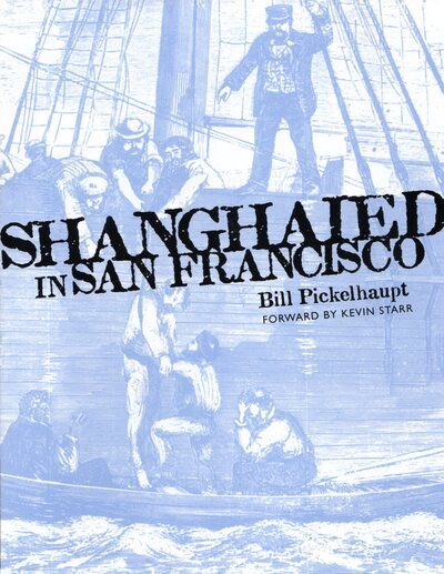Shanghaied In San Francisco (Maritime) cover