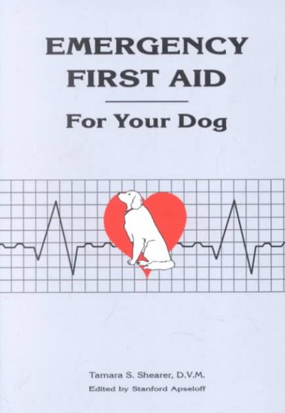 Emergency First Aid for Your Dog cover