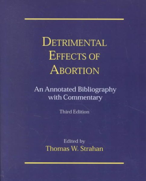 Detrimental Effects of Abortion: An Annotated Bibliography with Commentary cover