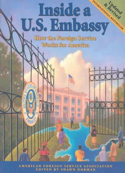 Inside a U.S. Embassy: How the Foreign Service Works for America cover