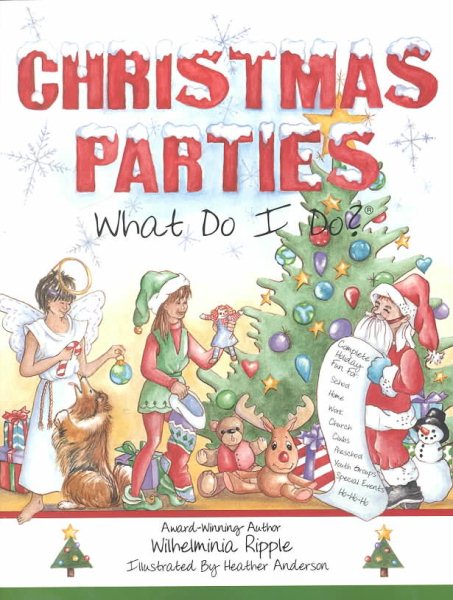 Christmas Parties . . . What Do I Do? (What Do I Do? series)
