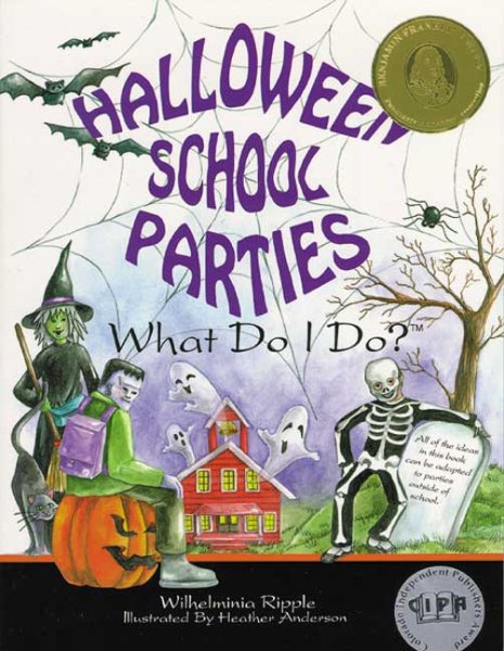Halloween School Parties . . . What Do I Do? (What Do I Do? series) cover