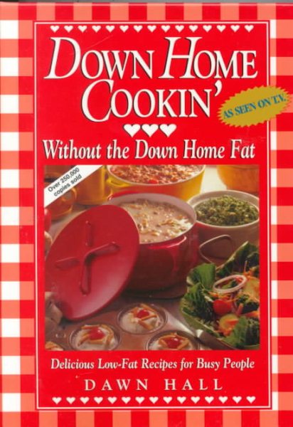 Down Home Cookin' Without the Down Home Fat cover