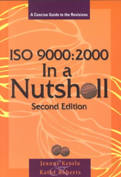 ISO 9000:2000 In a Nutshell, Second Edition cover