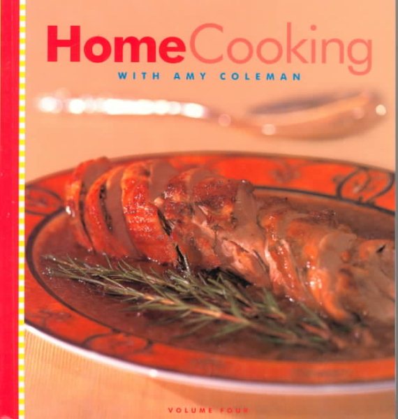 Home Cooking With Amy Coleman (Pbs Cooking Series) cover