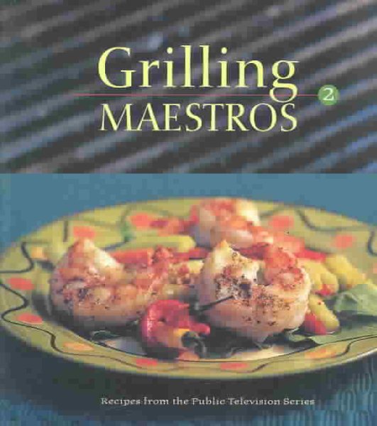 Grilling Maestros (Grilling Maestros, 2) cover