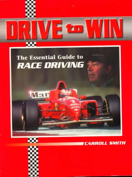 Drive to Win: Essential Guide to Race Driving cover