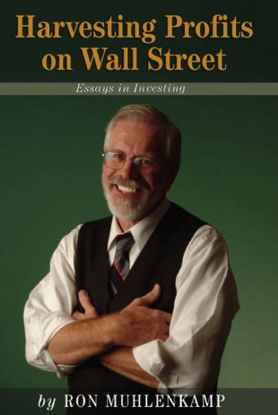 Harvesting Profits on Wall Street: Essays in Investing cover