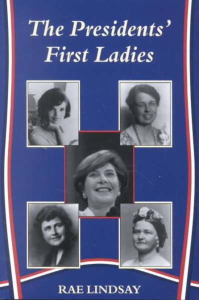 The Presidents' First Ladies cover