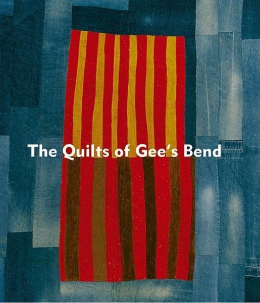 The Quilts of Gee's Bend cover