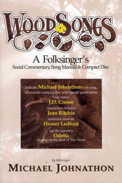WoodSongs: A Folksingers Social Commentary, Song Manual and Compact Disc