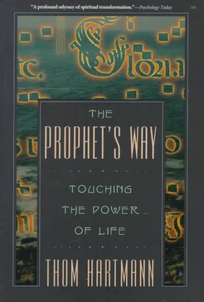 The Prophet's Way: Touching the Power of Life cover
