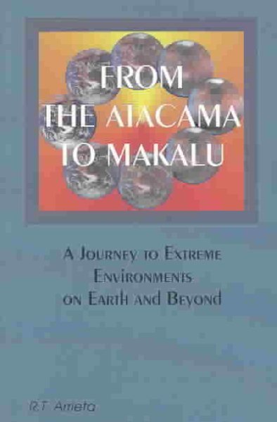 From the Atacama to Makalu: A Journey to Extreme Environments on Earth and Beyond cover