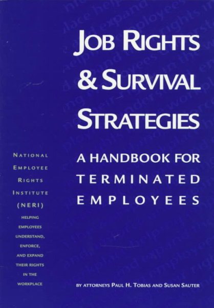 Job Rights & Survival Strategies: A Handbook for Terminated Employees cover