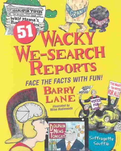 51 Wacky We-Search Reports: Face the Facts With Fun cover