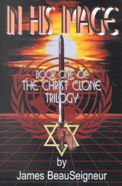 In His Image (Book One of the Christ Clone Trilogy, 2nd Edition) cover