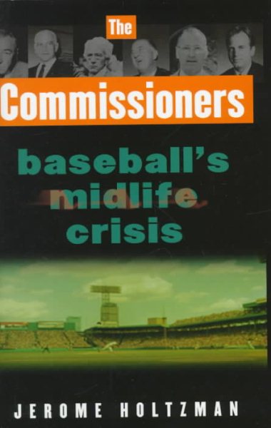 The Commissioners : Baseball's Midlife Crisis cover