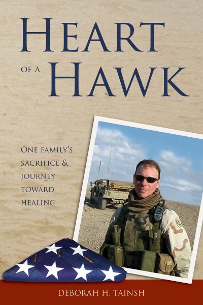 Heart of a Hawk: One Family's Sacrifice & Journey Toward Healing cover