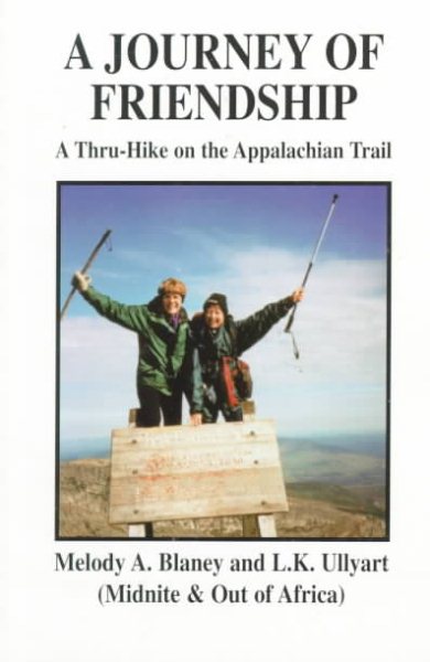 A Journey of Friendship: A Thru-Hike on the Appalachian Trail cover
