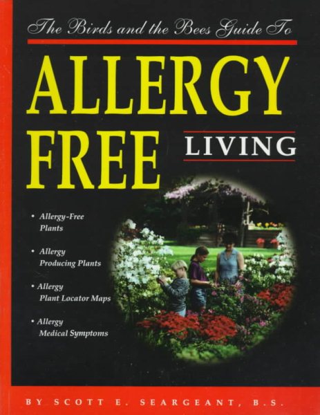 The Birds and the Bees Guide to Allergy-Free Living cover