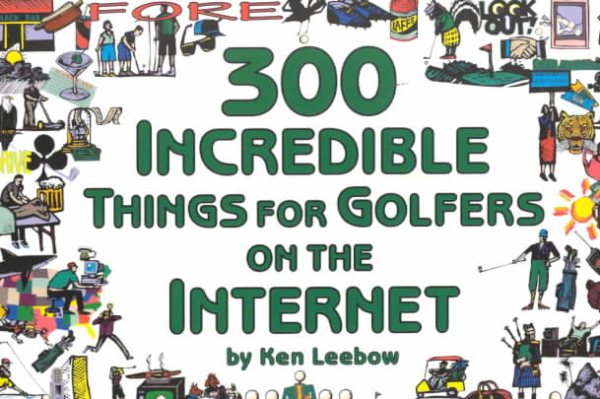 300 Incredible Things for Golfers on the Internet cover