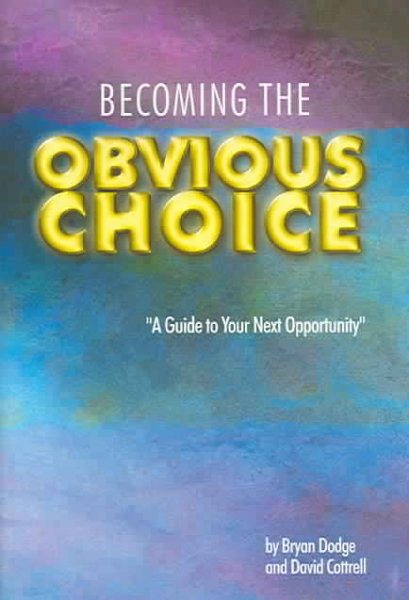 Becoming the Obvious Choice cover