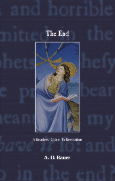 The End: A Reader's Guide to Revelation cover