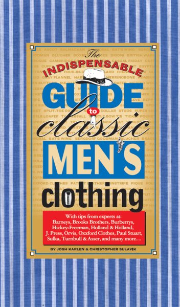 Indispensible Guide to Classic Mens Clothing cover