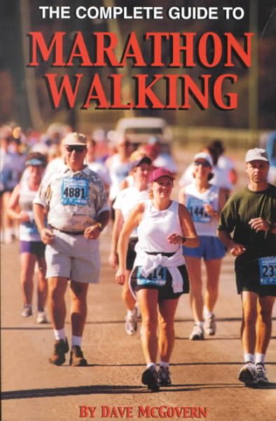 The Complete Guide to Marathon Walking cover