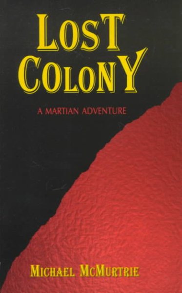 Lost Colony: A Martian Adventure cover