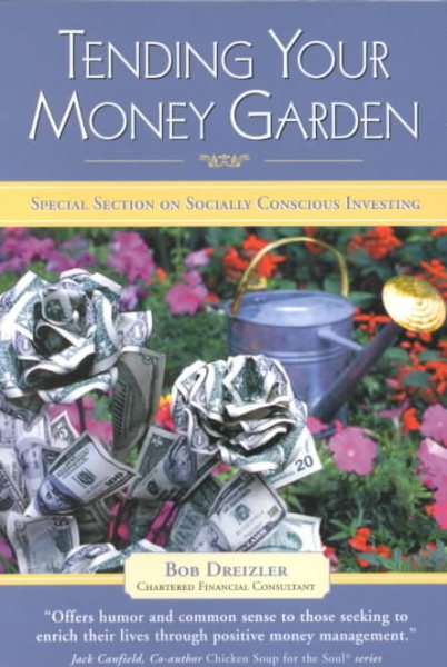 Tending Your Money Garden: A Practical and Friendly Money Management Guide