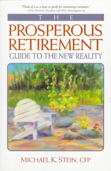 The Prosperous Retirement: Guide to the New Reality cover