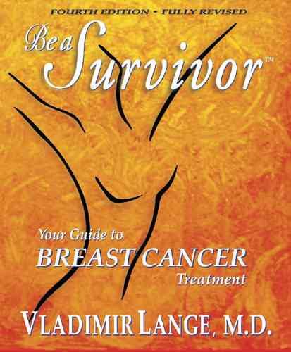 BE A SURVIVOR: BREAST CANCER, 4th Ed. cover