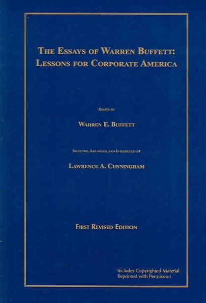 The Essays of Warren Buffett : Lessons for Corporate America cover