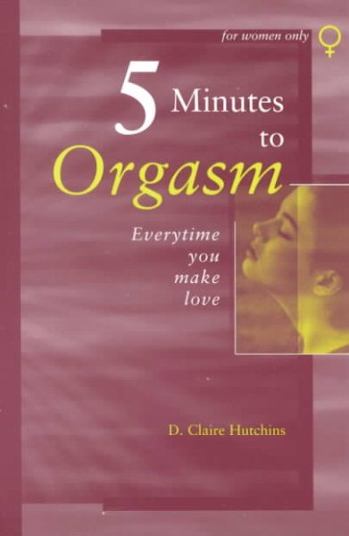5 Minutes to Orgasm: Everytime You Make Love cover