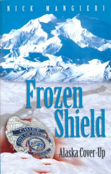 Frozen Shield: Alaska Cover-Up cover
