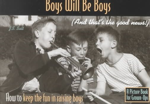 Boys Will Be Boys (And That's The Good News!) cover