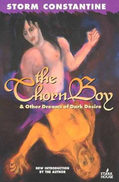 The Thorn Boy & Other Dreams of Dark Desire